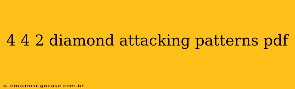 4 4 2 diamond attacking patterns pdf