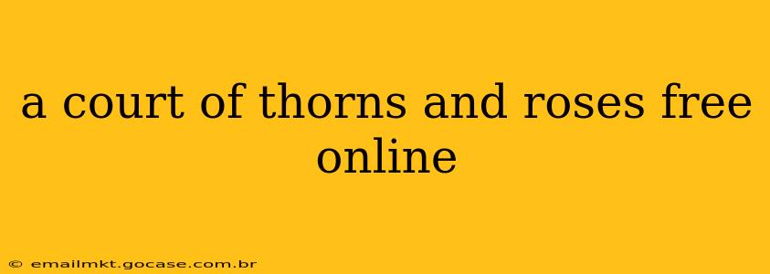 a court of thorns and roses free online
