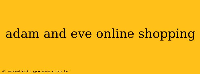 adam and eve online shopping