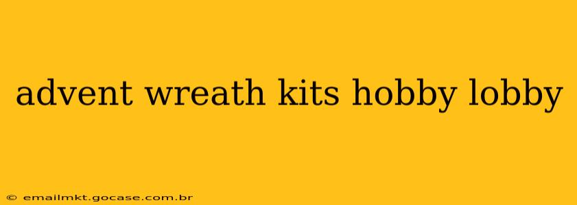 advent wreath kits hobby lobby