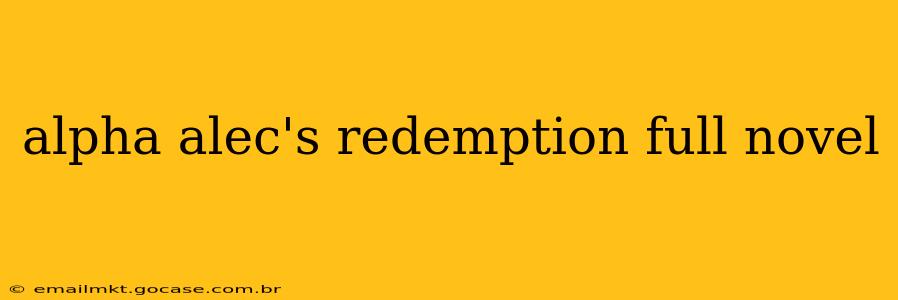 alpha alec's redemption full novel