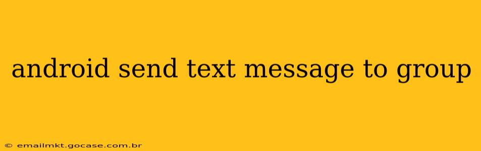 android send text message to group