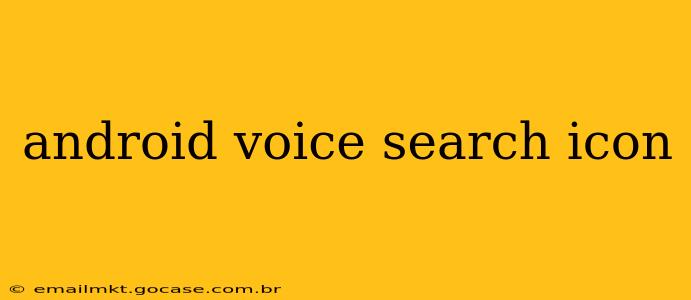 android voice search icon