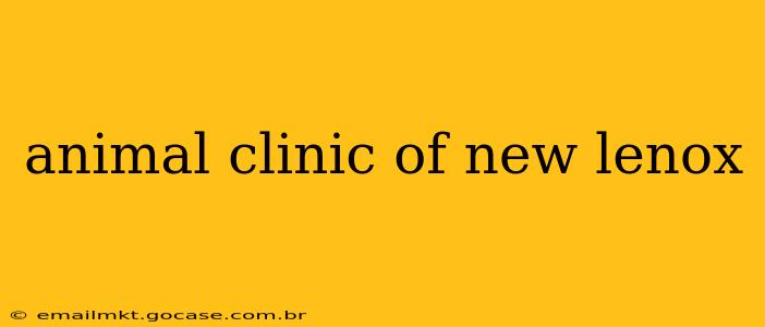 animal clinic of new lenox