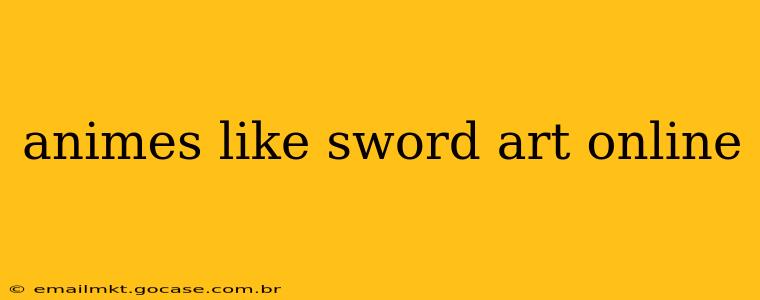 animes like sword art online