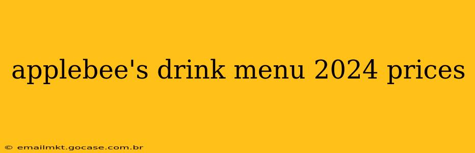 applebee's drink menu 2024 prices