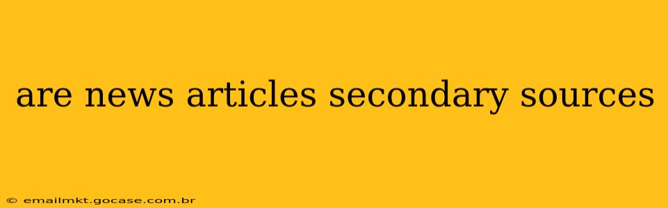are news articles secondary sources