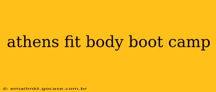 athens fit body boot camp