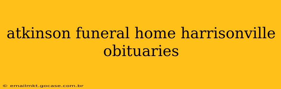 atkinson funeral home harrisonville obituaries