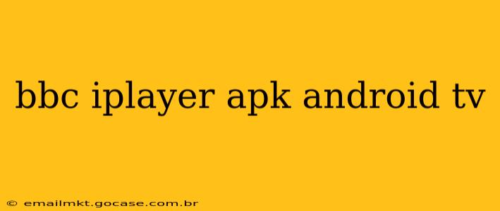 bbc iplayer apk android tv
