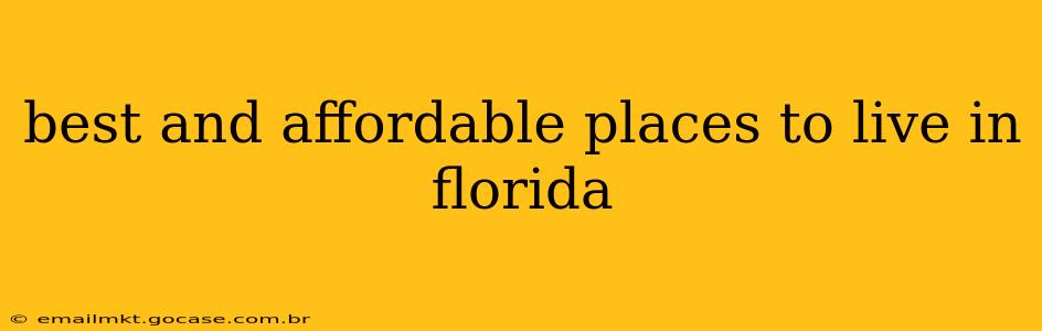 best and affordable places to live in florida