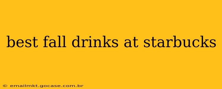 best fall drinks at starbucks