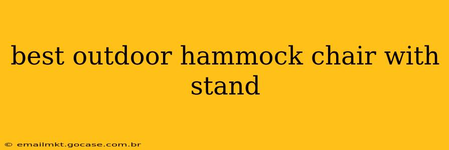 best outdoor hammock chair with stand