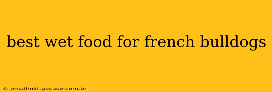 best wet food for french bulldogs