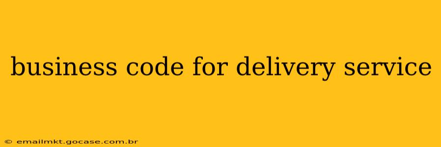 business code for delivery service
