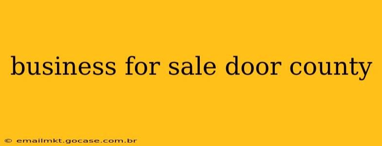 business for sale door county