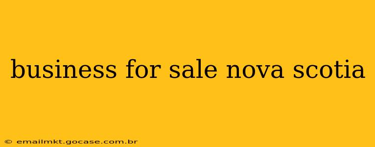 business for sale nova scotia