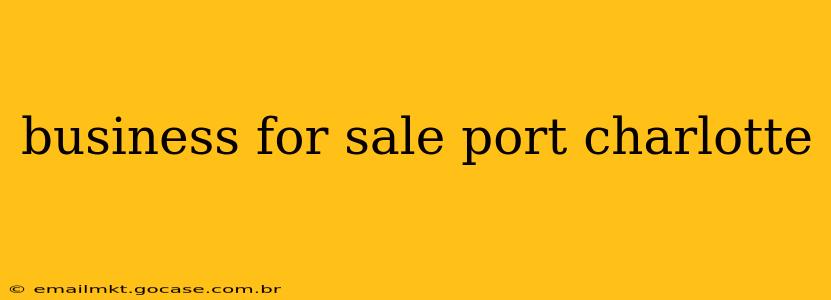 business for sale port charlotte