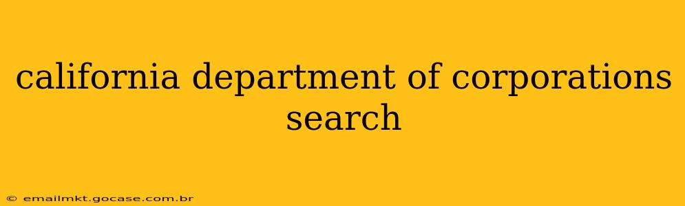 california department of corporations search