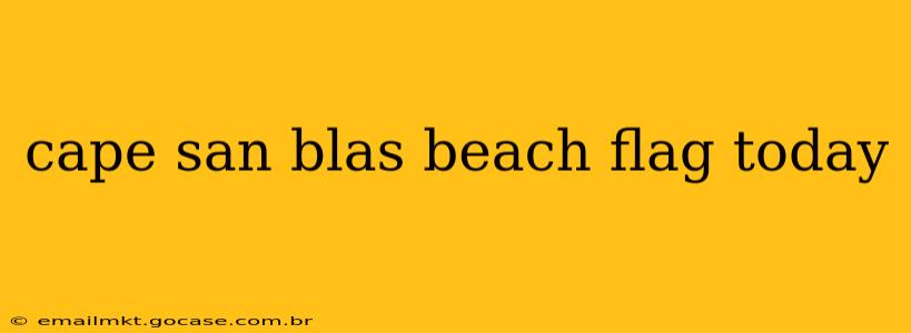 cape san blas beach flag today