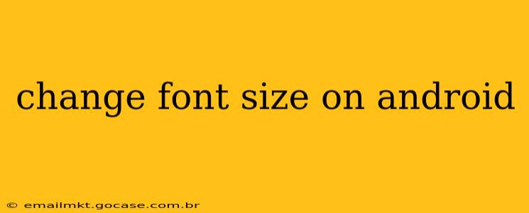 change font size on android