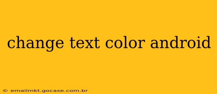 change text color android