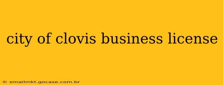 city of clovis business license