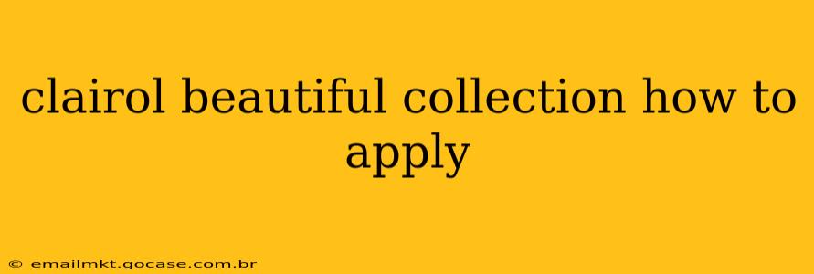 clairol beautiful collection how to apply