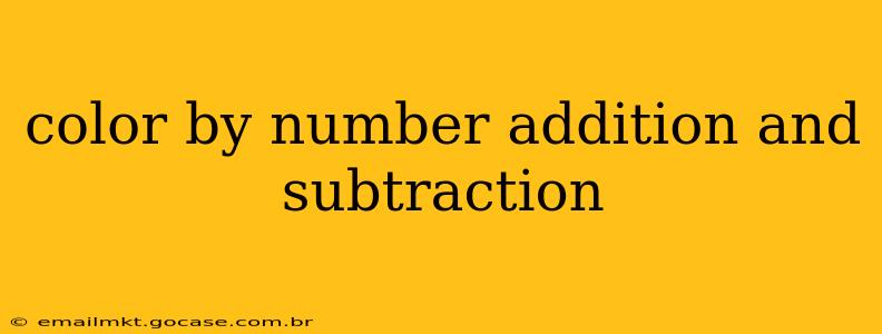 color by number addition and subtraction