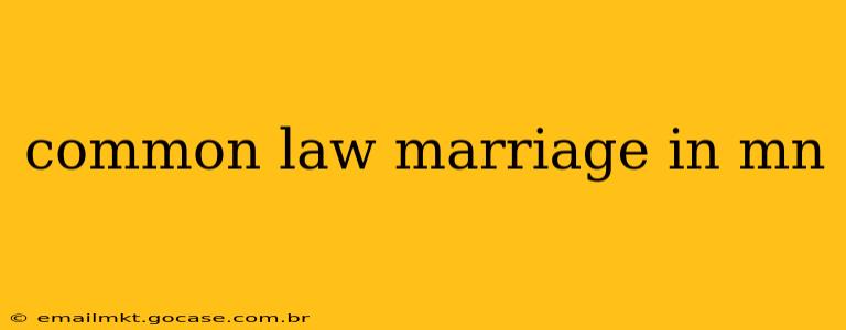 common law marriage in mn