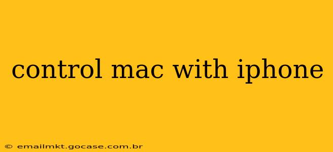 control mac with iphone