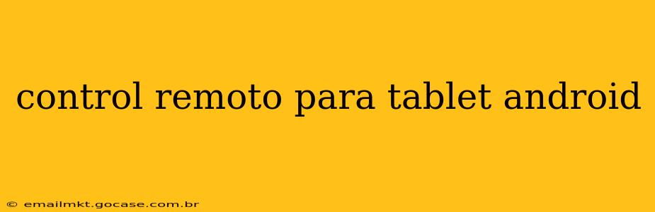 control remoto para tablet android