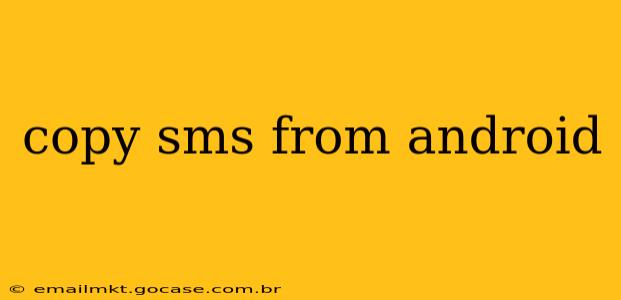 copy sms from android