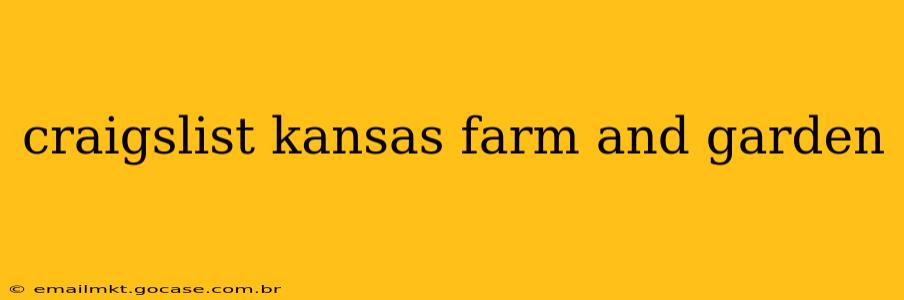 craigslist kansas farm and garden