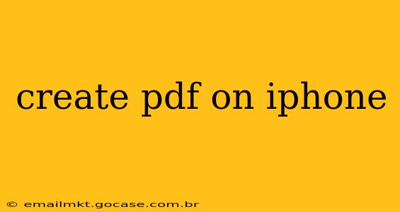 create pdf on iphone