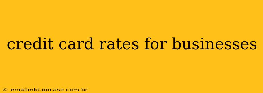 credit card rates for businesses