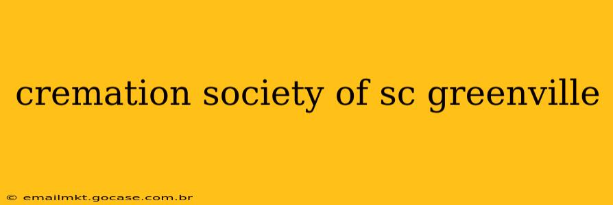 cremation society of sc greenville