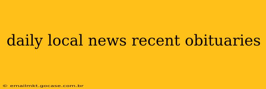 daily local news recent obituaries