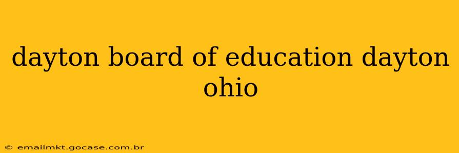 dayton board of education dayton ohio