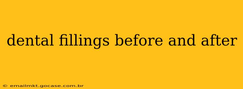 dental fillings before and after
