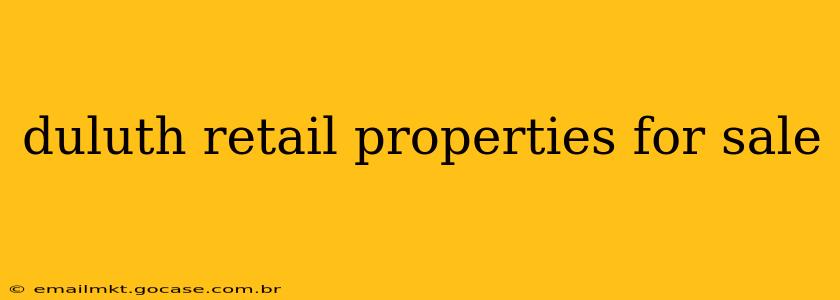 duluth retail properties for sale