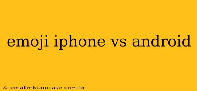 emoji iphone vs android