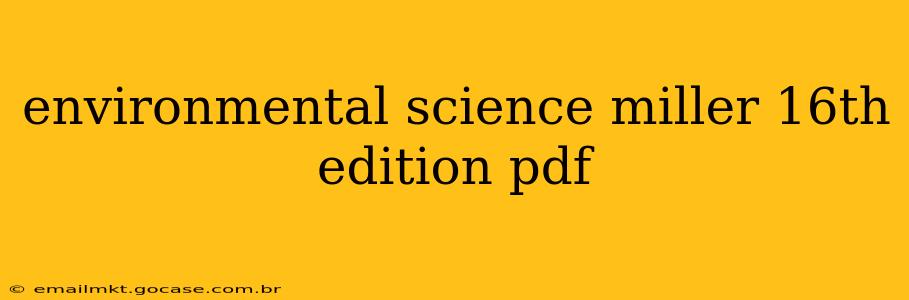 environmental science miller 16th edition pdf