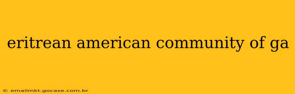 eritrean american community of ga