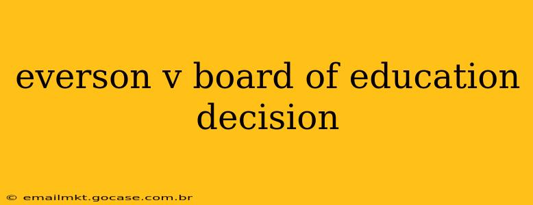 everson v board of education decision