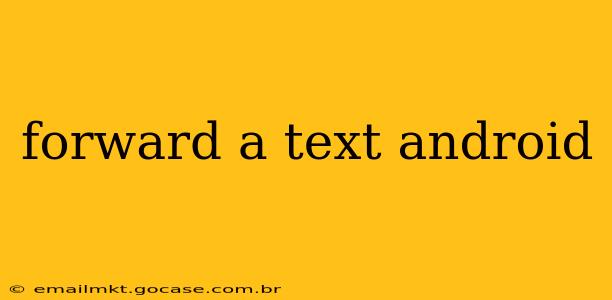 forward a text android