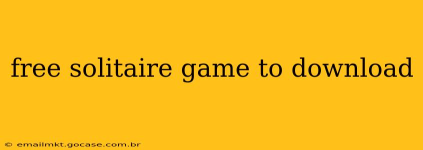 free solitaire game to download