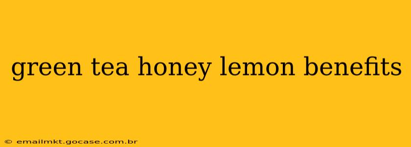 green tea honey lemon benefits