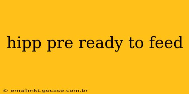 hipp pre ready to feed