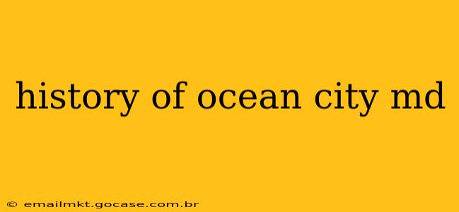 history of ocean city md